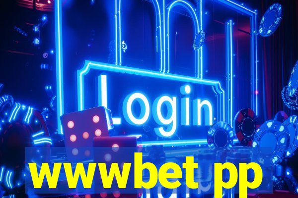 wwwbet pp